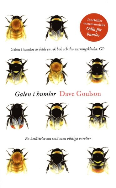 Galen i humlor - Dave Goulson - Książki - Volante - 9789188123213 - 1 marca 2016