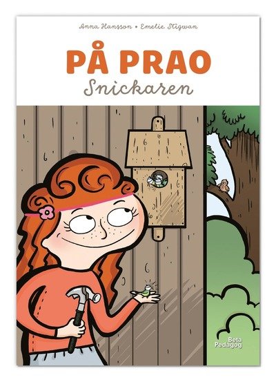 Cover for Anna Hansson · På prao: På prao. Snickaren (Bound Book) (2020)