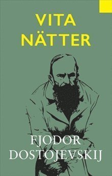 Cover for Fjodor Dostojevskij · Vita nätter (Bog) (2021)
