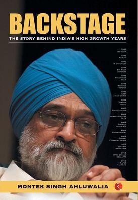 Cover for Montek Singh Ahluwalia · Back Stage: The Story Behind India's High Growth Years (Hardcover Book) (2019)