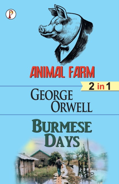 Cover for George Orwell · Animal Farm &amp; Burmese days (2 in 1) Combo (Paperback Book) (2022)