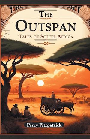 Cover for Percy Fitzpatrick · The OutspanTales of South Africa (Edition2024) (Paperback Book) (2024)