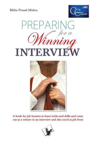 Cover for Bibhu Prasad Mishra · Preparing for a Winning Interview (Taschenbuch) (2011)