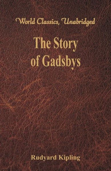 Cover for Rudyard Kipling · The Story of Gadsbys (Paperback Book) (2018)