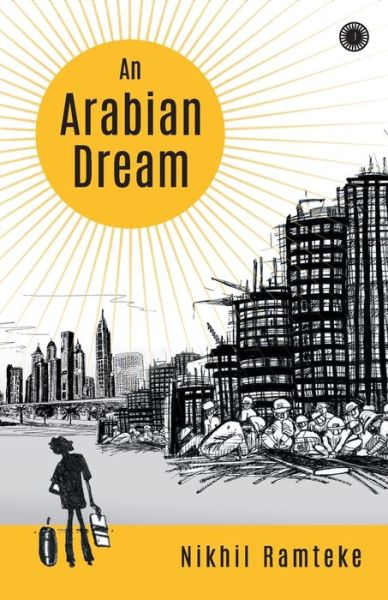 Cover for Nikhil Ramteke · An Arabian dream (Paperback Book) (2018)