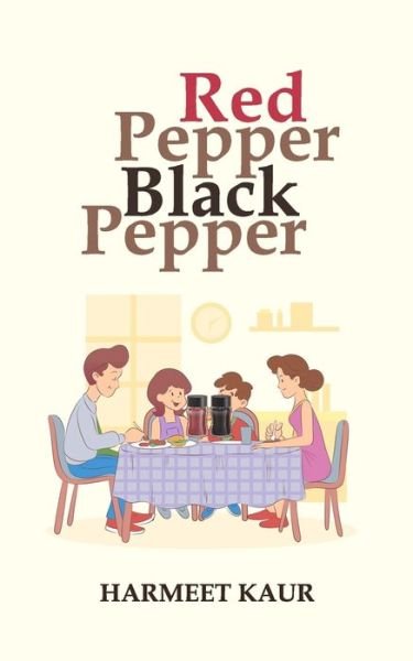Cover for Harmeet Kaur · Red Pepper Black Pepper (Taschenbuch) (2020)