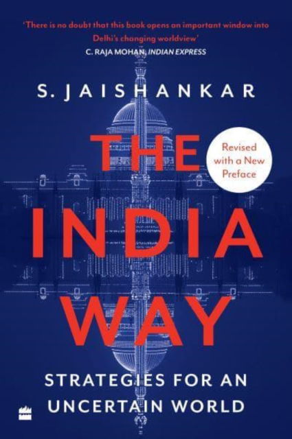 Cover for S. Jaishankar · The India Way: Strategies for an Uncertain World (Paperback Book) (2022)