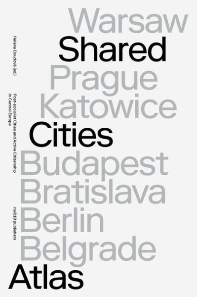 Shared Cities Atlas - Elke Krasny - Books - NAi Uitgevers / Publishers Stichting - 9789462085213 - February 18, 2020