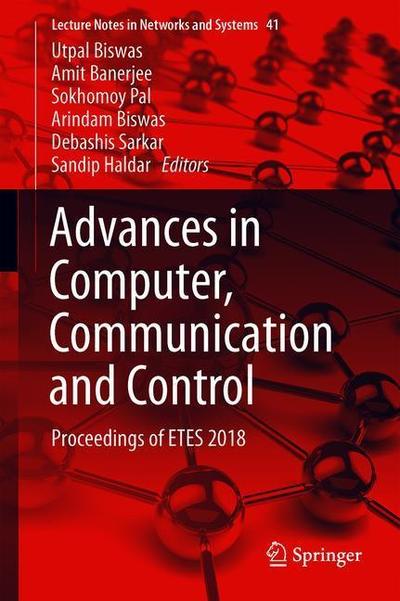 Advances in Computer Communication and Control - - Bøger - Springer Verlag, Singapore - 9789811331213 - 15. februar 2019
