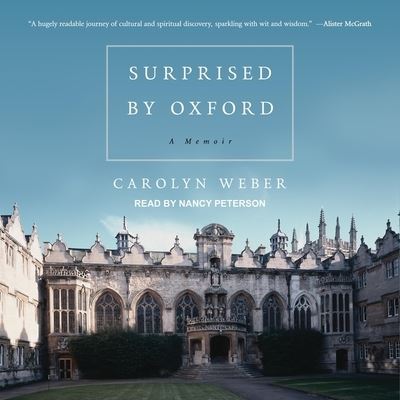 Cover for Carolyn Weber · Surprised by Oxford (CD) (2019)