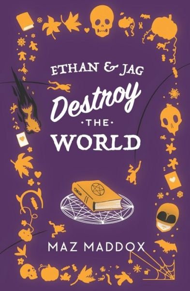 Cover for Maz Maddox · Ethan &amp; Jag Destroy the World (Paperback Bog) (2022)