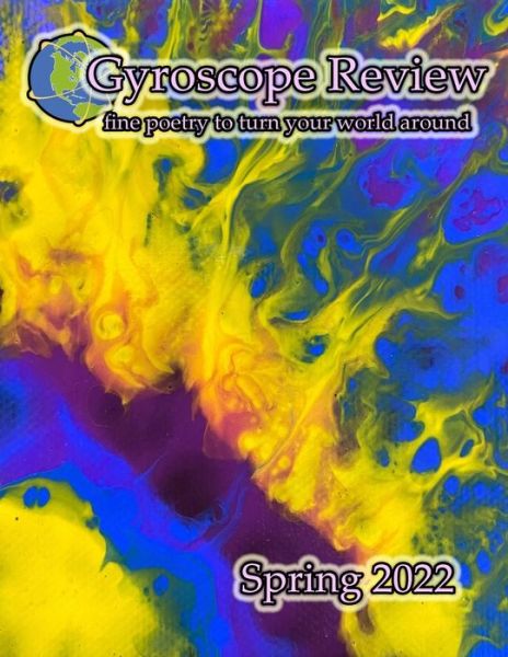 Cover for Constance Brewer · Gyroscope Review Issue 22-2 Spring 2022: fine poetry to turn your world around (Paperback Book) (2022)