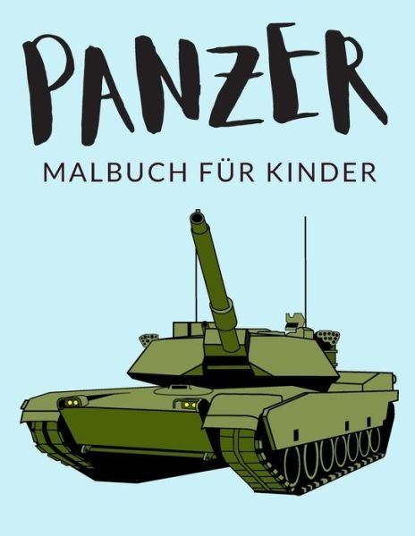 Cover for Painto Lab · Panzer Malbuch Fur Kinder (Paperback Bog) (2020)