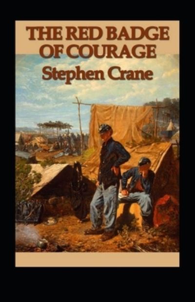 Cover for Stephen Crane · The Red Badge of Courage Annotated (Paperback Book) (2020)