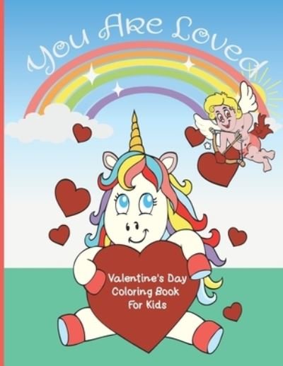 Cover for Love 4kids · You Are Loved Valentine's Day Coloring book (Paperback Book) (2020)