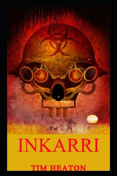 Cover for Tim Heaton · Inkarri (Paperback Book) (2020)