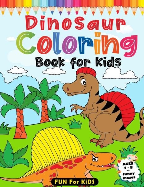 Cover for Ffk Books · Dinosaur Coloring Book For Kids Ages 4-8 (Taschenbuch) (2020)
