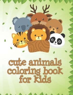 Cover for Anna Miller · Cute Animals Coloring Book For Kids (Pocketbok) (2020)