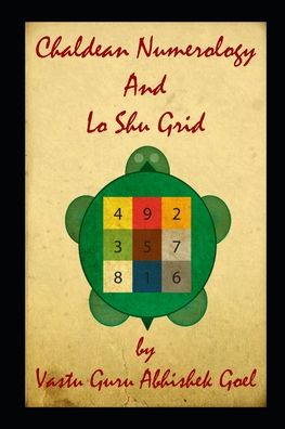 Cover for Vastu Guru Abhishek Goel · Chaldean Numerology and Lo Shu Grid (Paperback Book) (2020)