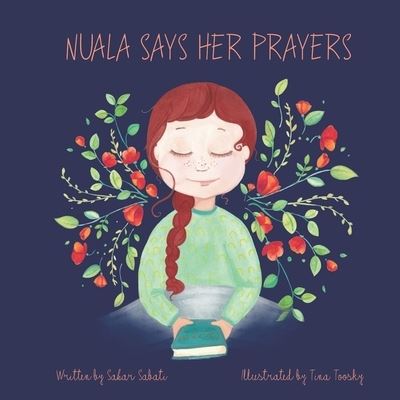 Cover for Sahar Sabati · Nuala Says Her Prayers (Paperback Book) (2020)