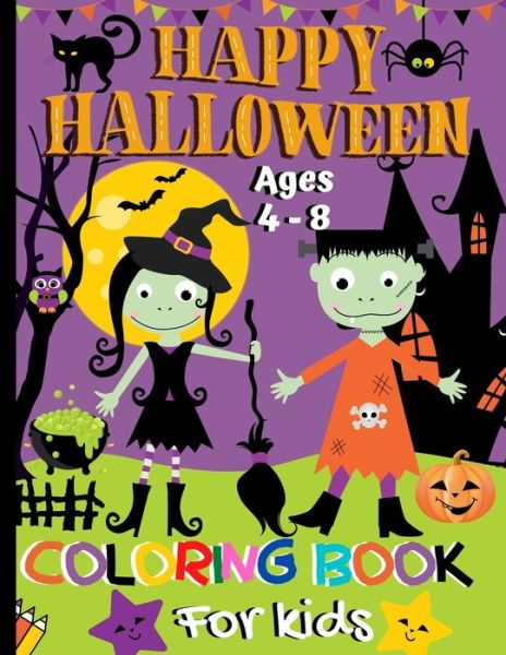 Cover for Tiny Zone Press · Happy Halloween Coloring Book For Kids Ages 4-8 (Paperback Book) (2020)