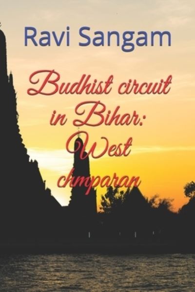 Cover for Ravi Sangam · Budhist circuit in Bihar (Paperback Book) (2020)