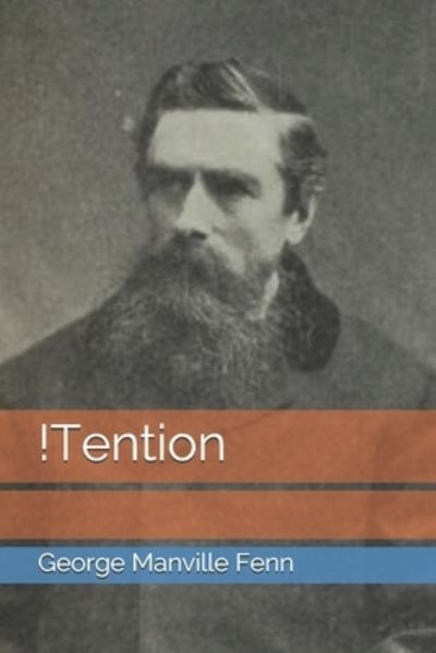 Cover for George Manville Fenn · !Tention (Taschenbuch) (2021)