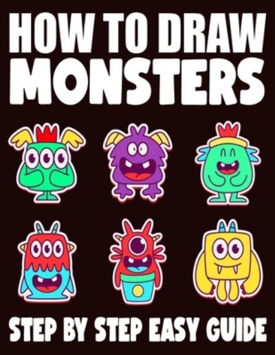 Cover for Madeline Knight · How To Draw Monsters (Paperback Book) (2020)