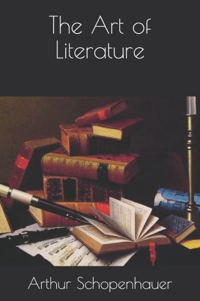 Cover for Arthur Schopenhauer · The Art of Literature (Taschenbuch) (2020)