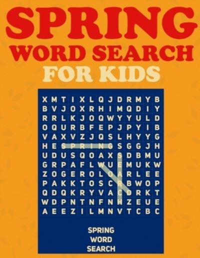 Cover for Storm Izumi Publishing · Spring Word Search For Kids: Large Print Summer Season And Easter Word Finder Searches Book (Paperback Book) (2021)