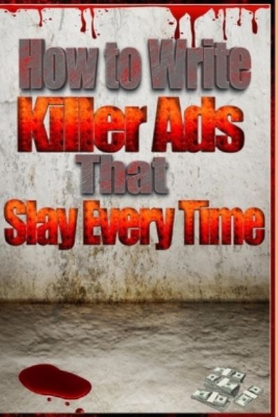 Cover for Synthetic Marketing · How to Write Killer Ads That Slay Every Time (Paperback Book) (2021)