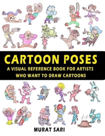 Cover for Murat Sari · Cartoon Poses (Paperback Book) (2021)