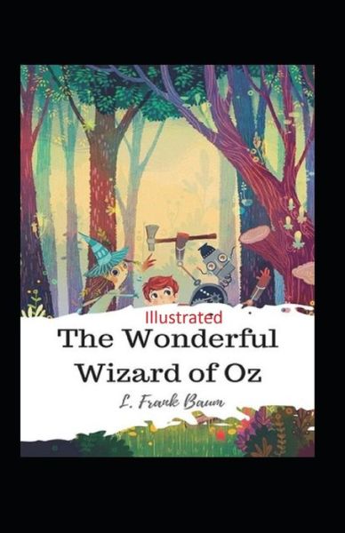 Cover for Lyman Frank Baum · The Wonderful Wizard of Oz Illustrated (Pocketbok) (2021)