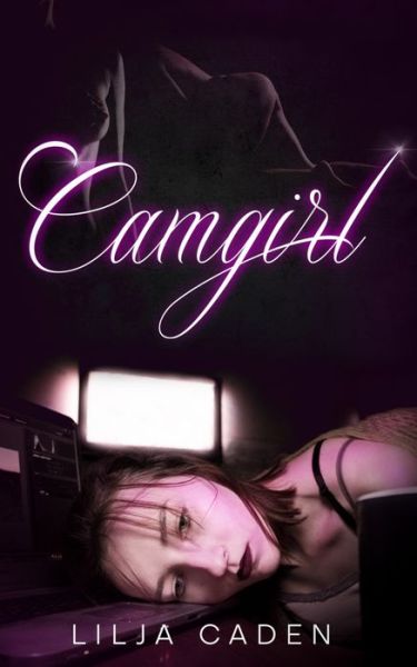 Cover for Lilja Caden · Camgirl (Paperback Book) (2021)