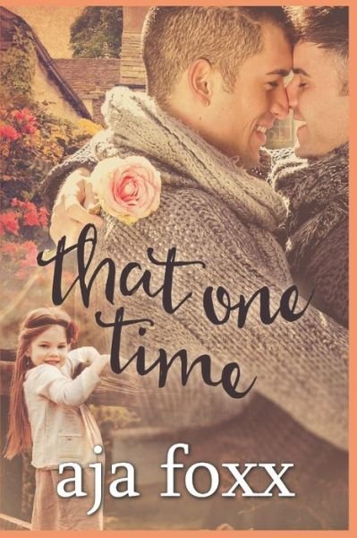Cover for Aja Foxx · That One Time (Paperback Book) (2022)