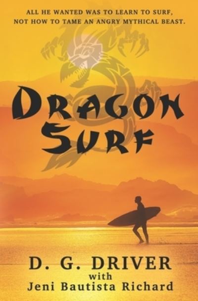 Cover for D. G. Driver · Dragon Surf (Book) (2023)