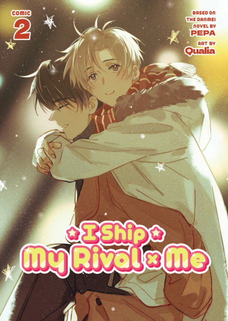 Cover for Pepa · I Ship My Rival x Me (The Comic / Manhua) Vol. 2 - I Ship My Rival x Me (The Comic / Manhua) (Paperback Book) (2025)