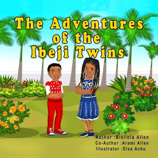 Cover for Ibeji Enterprise · The Adventures of the Ibeji Twins (Paperback Book) (2022)