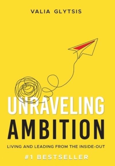 Cover for Valia Glytsis · Unraveling Ambition (Book) (2023)