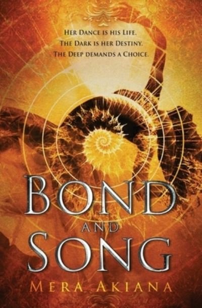 Cover for Mera Akiana · Bond and Song (Book) (2023)