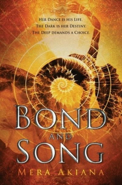 Cover for Mera Akiana · Bond and Song (Book) (2023)