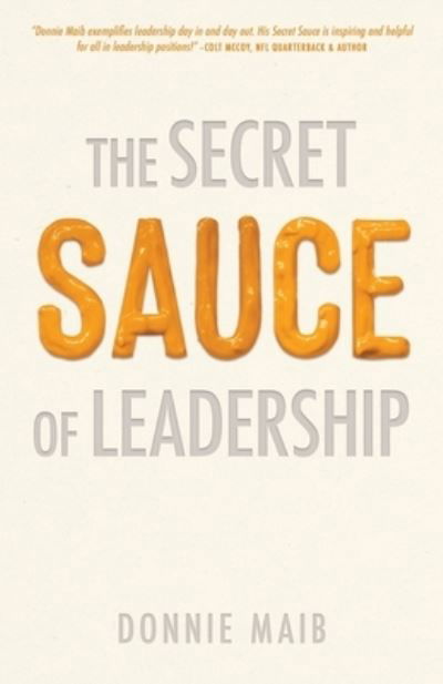 Cover for Thelma Niehuis · The Secret Sauce of Leadership (Book) (2023)