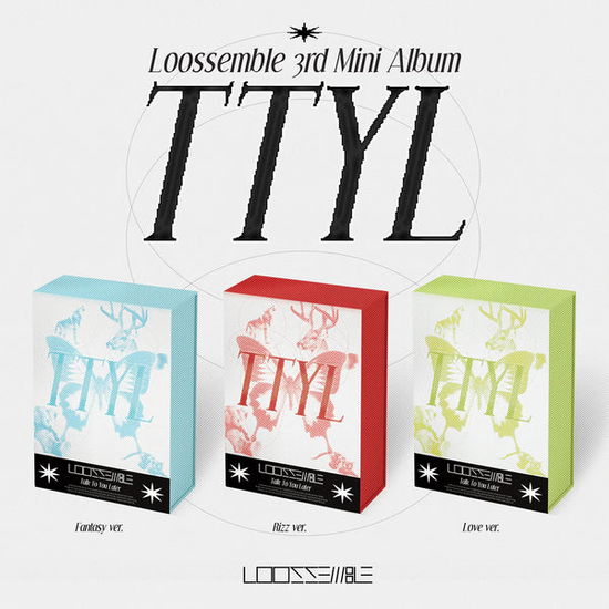 Cover for LOOSSEMBLE · TTYL (CD/Merch) [Hello82 Exclusive + Photocard edition] [Love Version] (2024)