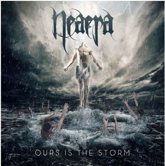 Ours Is The Storm - Neaera - Musik - METAL BLADE - 0039841518214 - 1. november 2019