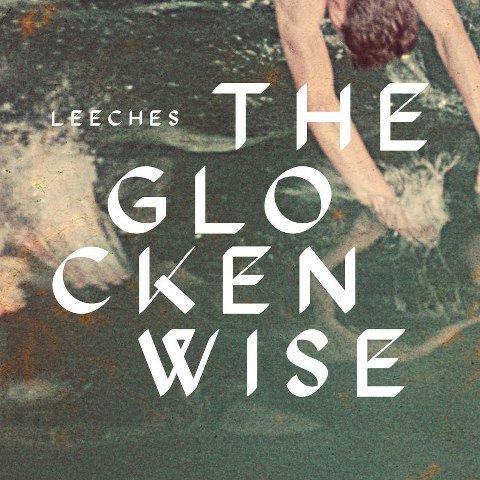 Cover for Glockenwise · Leeches (LP) (2014)