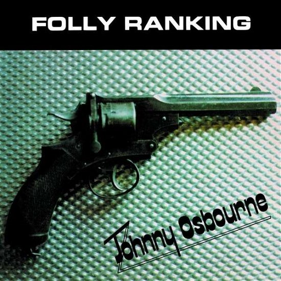 Cover for Johnny Osbourne · Folly Ranking (LP) [Standard edition] (2013)