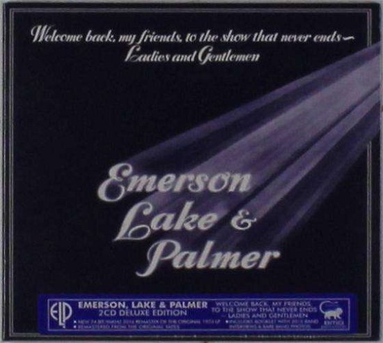 Cover for Emerson Lake &amp; Palmer · Welcome Back, My Friends, to the Show That Never Ends - Laides and Gentlemen (CD) (2016)