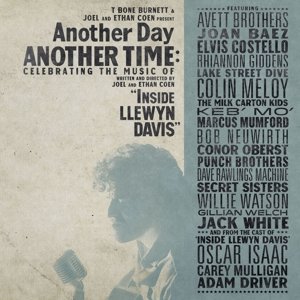 Another Day, Another Time - Celebrating The Music of Inside Llewyn Davis - Diverse Artister - Music - WEA - 0075597956214 - January 12, 2015