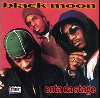 Enta Da Stage - Black Moon - Musik - WRECK - 0091010200214 - 18. oktober 1993
