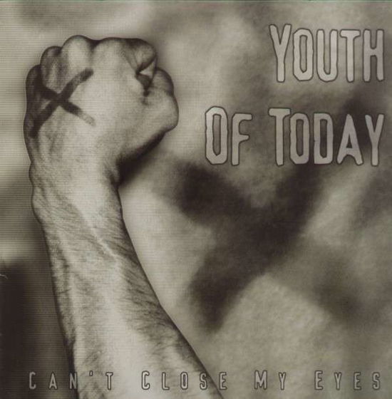 Can't Close My Eyes - Youth of Today - Music - REVELATION - 0098796006214 - November 6, 2020